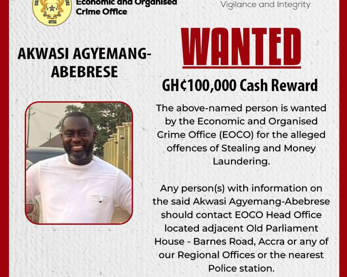 WANTED PERSON - AKWASI AGYEMANG-ABEBRESE
